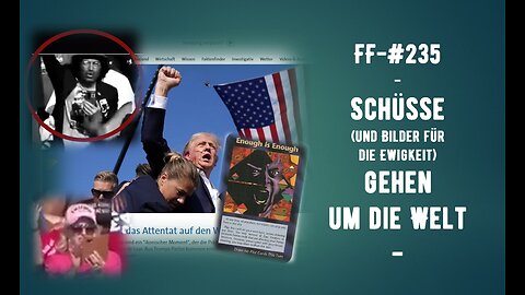 FF-# 235 Spezial: Schüsse gehen um die Welt