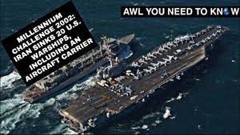 Millennium Challenge - 2002 Wargame - When Iran Sank 20 US Navy Warships