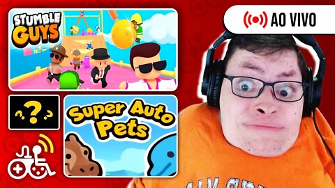 Stumble Guys + Super Auto Pets - LIVE SOBRE RODAS