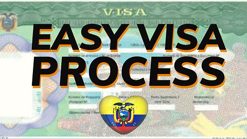 Easy Visa Process in Ecuador!