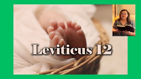 Leviticus 12 : 04/11/24