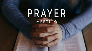 2022-11-16 (Wednesday) Prayer meeting