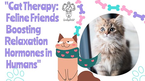 "Cat Therapy: Feline Friends Boosting Relaxation Hormones in Humans"