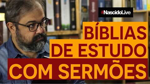 BÍBLIAS DE ESTUDO COM SERMÕES