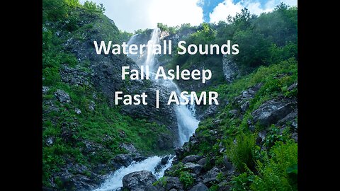 Relaxing Waterfall sounds - Fall asleep fast ASMR
