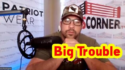 DAVID NINO RODRIGUEZ HUGE INTEL "BIG TROUBLE" APRIL 17, 2023! - TRUMP NEWS