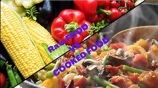 Benefits of Raw Food over Cooked Food | RAW FOOD VS COOKED FOOD