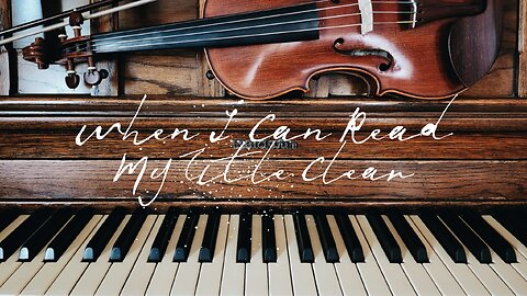 When I Can Read My Title Clear - #MusicMonday