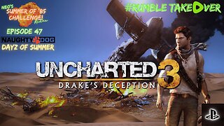 Summer of Games - Episode 47: Uncharted 3: Drake's Deception (PS5) [75/100] | Rumble Gaming