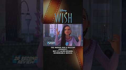 20-Second Review: Wish