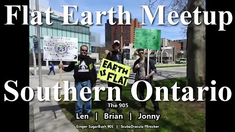 [archive] Southern Ontario Flat Earth meetup - Niagara Falls - Canada day, 2017 ✅