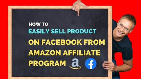 How to Easily Sell Product on Facebook from Amazon Affiliate Program