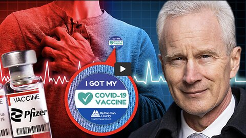 MAN IN AMERICA W/ 625,000% Increase in Myocarditis Since Vaxx Roll-out — Dr. Peter McCullough
