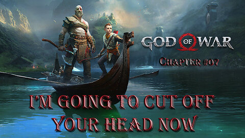 God of War #07 – I’m Going to Cut Off Your Head Now