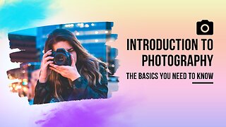 Introduction to Photography: The Basics You Need to Know #photography #learnphotography #photo