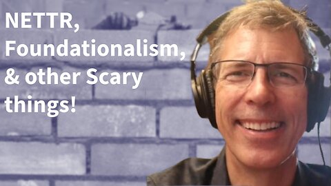 Charles Haywood on No Enemies to the Right, Foundationalism, & other Scary things!
