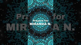 🙏 Prayer Chain for Miranda N. 🙏