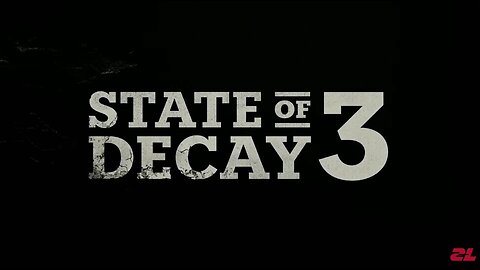 State of decay 3 | Official Trailer