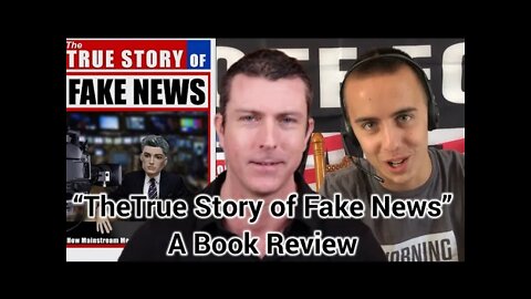 A Review of Mark Dice’s Book, “The True Story of Fake News”: Ep. 4