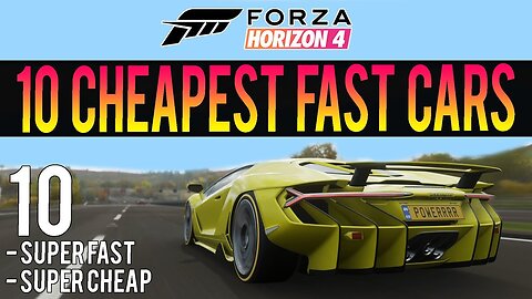 Forza Horizon 4 - 10 Super Cheap Fast Cars! - INSANE Accelerations!