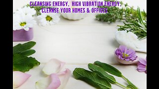 Cleansing Energy | High Vibration Energy | Cleanse Your Homes & Offices
