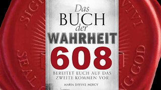 Die Erde wird vor Schmerz stöhnen, während der Antichrist sich vorbereitet(Buch der Wahrheit Nr 608)