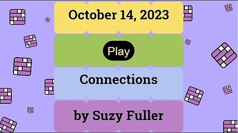 Connections for October 13, 2023: A daily game of grouping words that share a common thread.