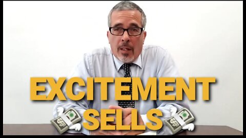 SALES TIP: EXCITEMENT SELLS!!