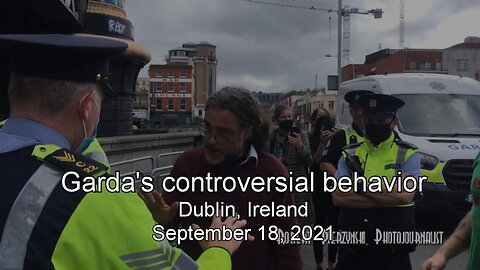 Garda's controversial behavior. World Wide Freedom Rally - September 18, 2021