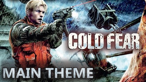 Cold Fear OST - Main Theme