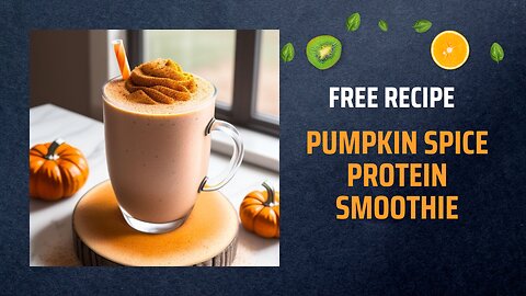 Free Pumpkin Spice Protein Smoothie Recipe🎃🥤