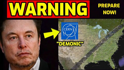 Elon Musk issues WARNING for SOLAR ECLIPSE & CERN on APRIL 8th - Prepare NOW!!