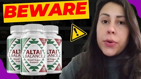 ALTAI BALANCE - Altai Balance Reviews - BEWARE! Altai Balance Blood Sugar - Altai Balance Supplement