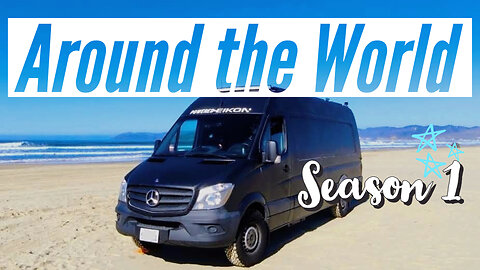 Van & Life Season 1: Around the World