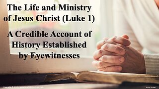 The Life and Ministry of Jesus Christ (Luke 1) - A daily Bible study from www.HeartofAShepherd.com.
