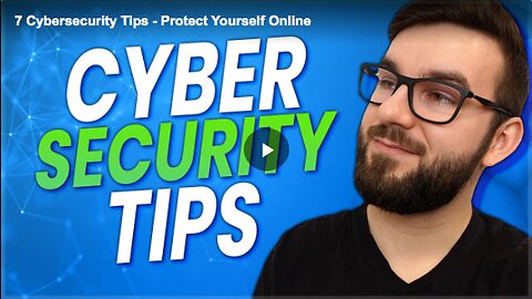Learn about seven cybersecurity tips to protect yourself online