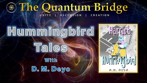 Hummingbird Tales - with D.M. Deyo
