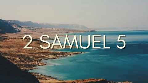 2 Samuel 5 - Pastor Jonathan Shelley | Stedfast Baptist Church