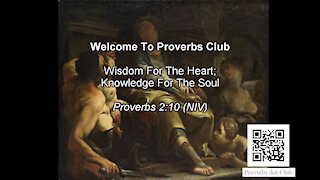 Wisdom For The Heart; Knowledge For The Soul - Proverbs 2:10