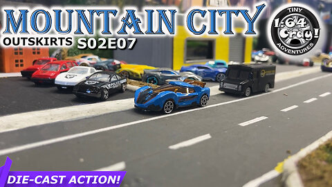 Mountain City Outskirts S02E07 - matchbox hotwheels gas motormax minigt tarmacworks global64