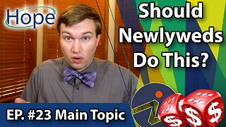 Should Newlyweds Do This?! - Main Topic #23