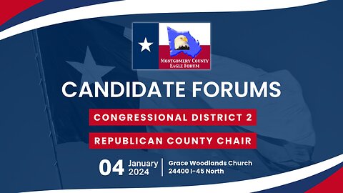 2024 Candidate Forums - Republican County Chair & Congressional District 2