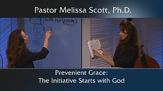 Prevenient Grace: The Initiative Starts with God