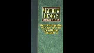 Matthew Henry's Commentary on the Whole Bible. Audio produced by Irv Risch. 1 Corinthians, Chapter 2