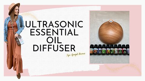 Ultrasonic essential oil diffuser review