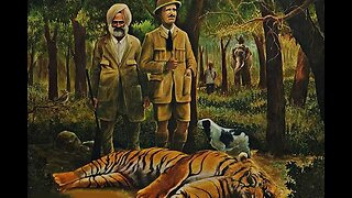 "The Hunter and the Hunted: The Epic Battle to End the Terror of the Champawat Tigress"