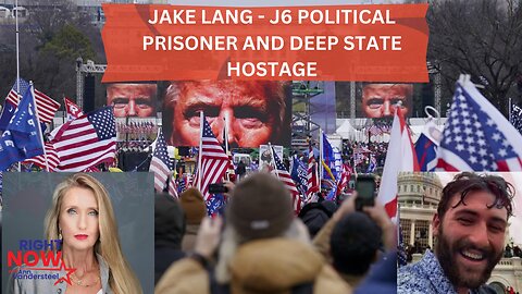 OCTOBER 10, 2023 RIGHT NOW W/ANN VANDERSTEEL - Jake Lang J6 Political Prisoner & Deep State Hostage
