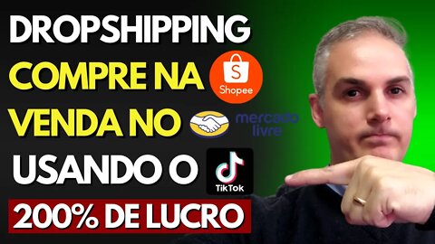 COMPRE NA SHOPEE E VENDA NO MERCADO LIVRE USANDO O TIKTOK - SEGREDO REVELADO