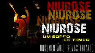 Niurose | Um Sopro de Tempo | Documentário Remasterizado