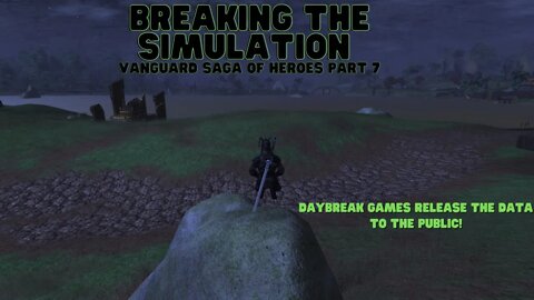 Vanguard: Saga of Heroes Dreadknight Part 7 | Breaking the Simulation